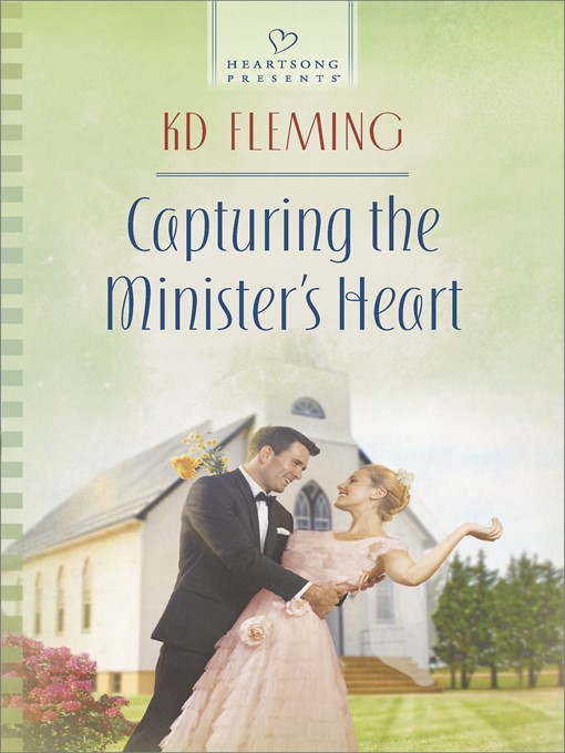 Title details for Capturing the Minister's Heart by KD Fleming - Available